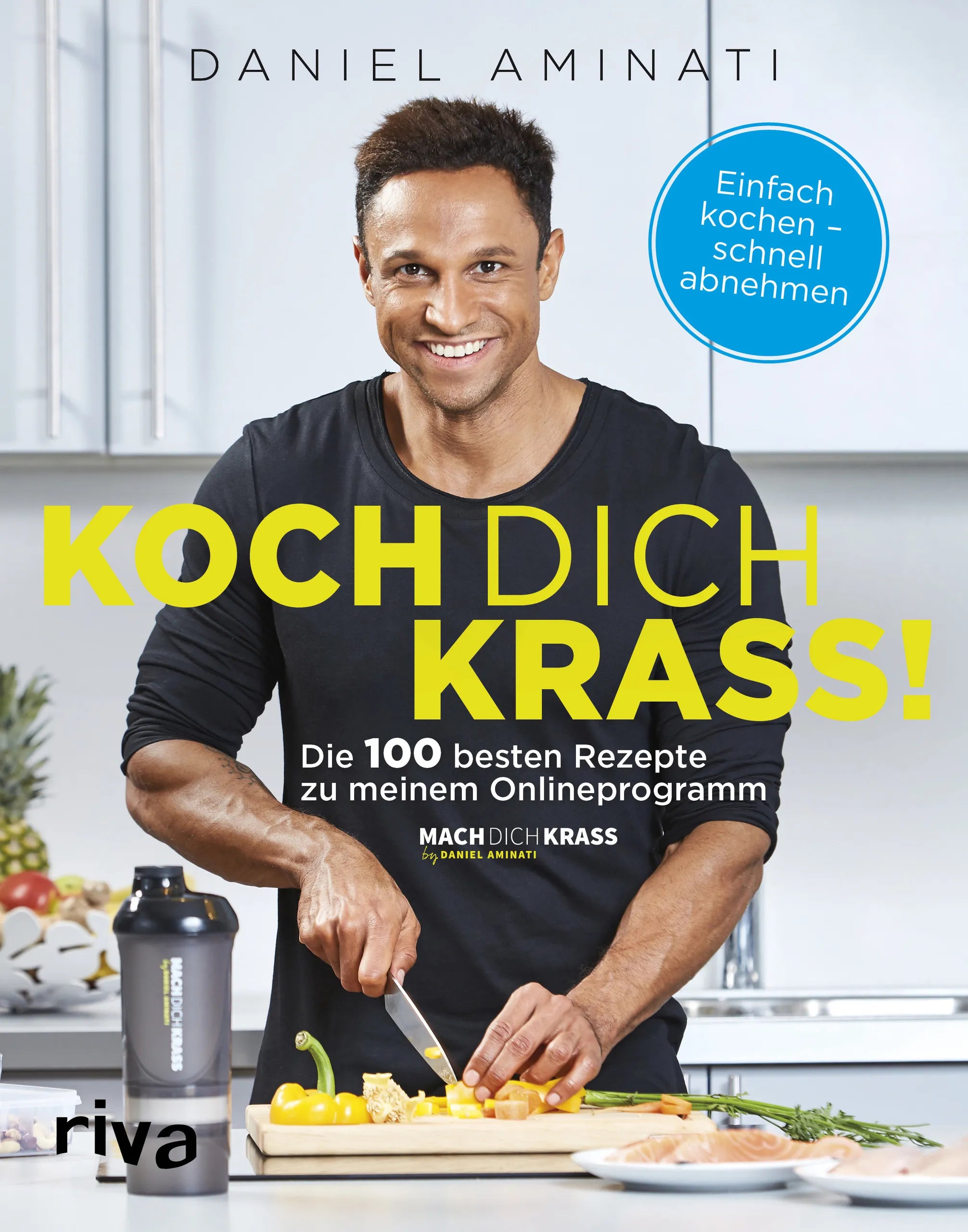 Buchcover von 'Koch dich krass!' - Taschenbuch von Daniel Aminati