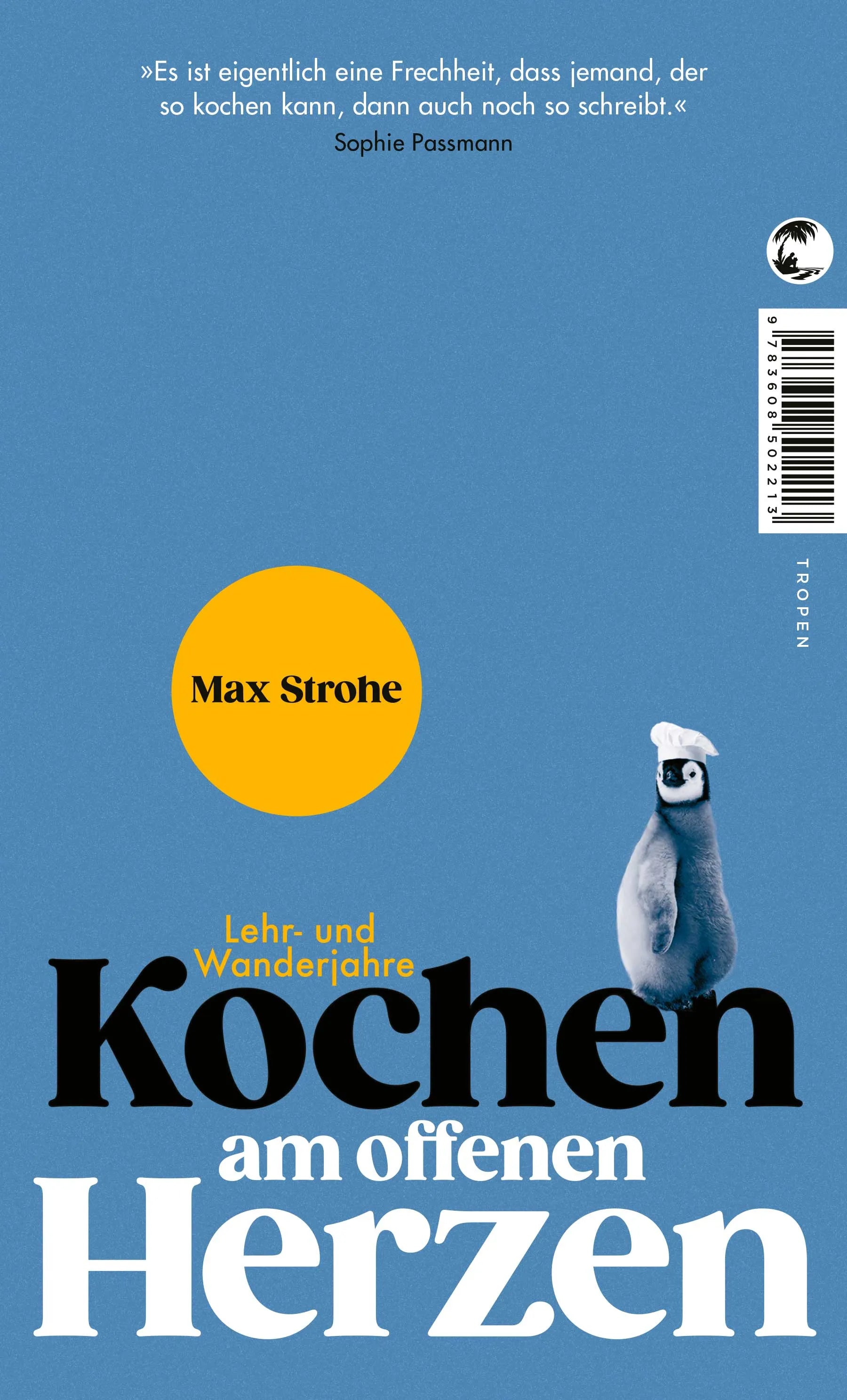 Buchcover von 'Kochen am offenen Herzen' - Taschenbuch von Max Strohe