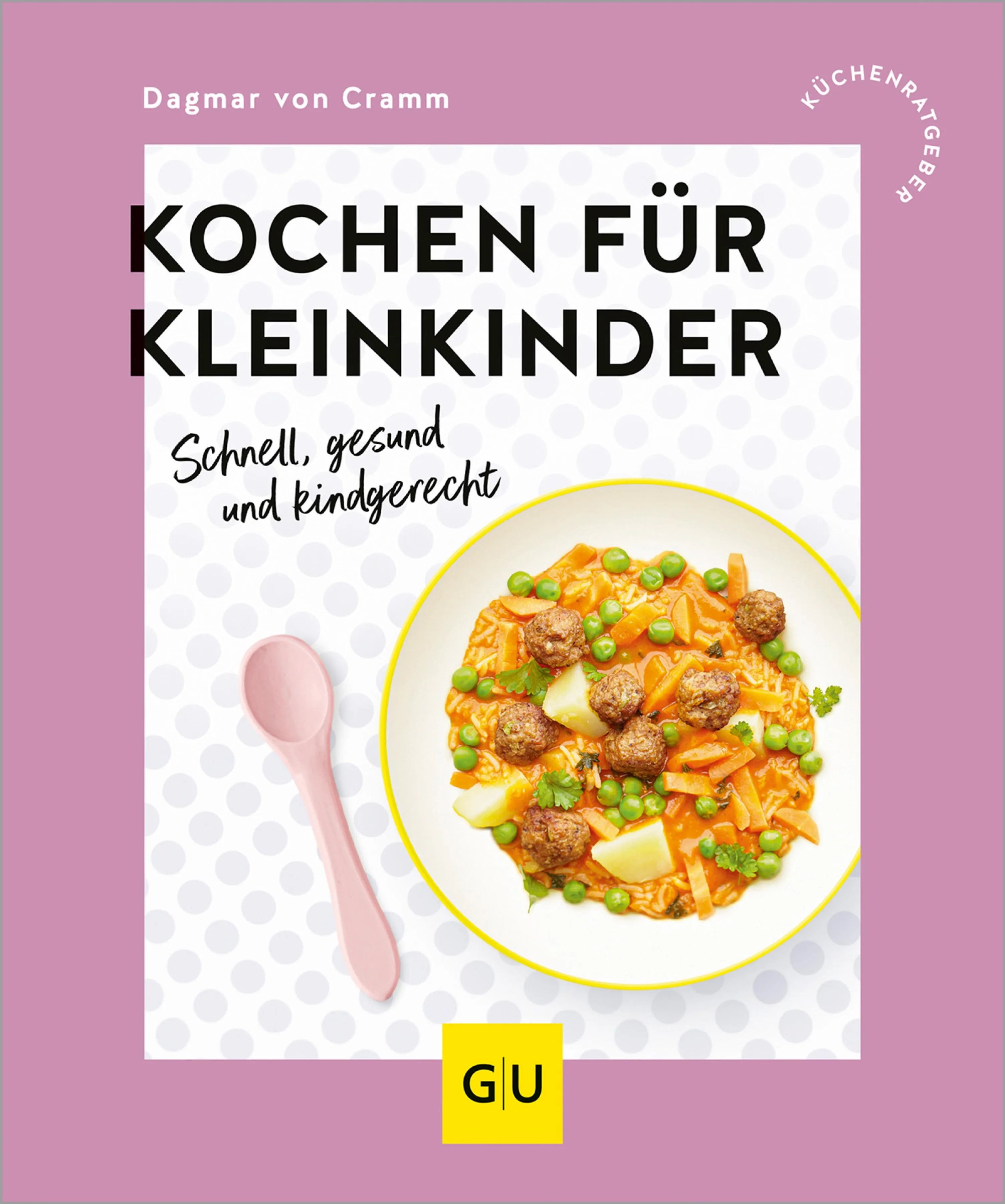 Cover: Kochen für Kleinkinder (E-Book) von Dagmar von Cramm