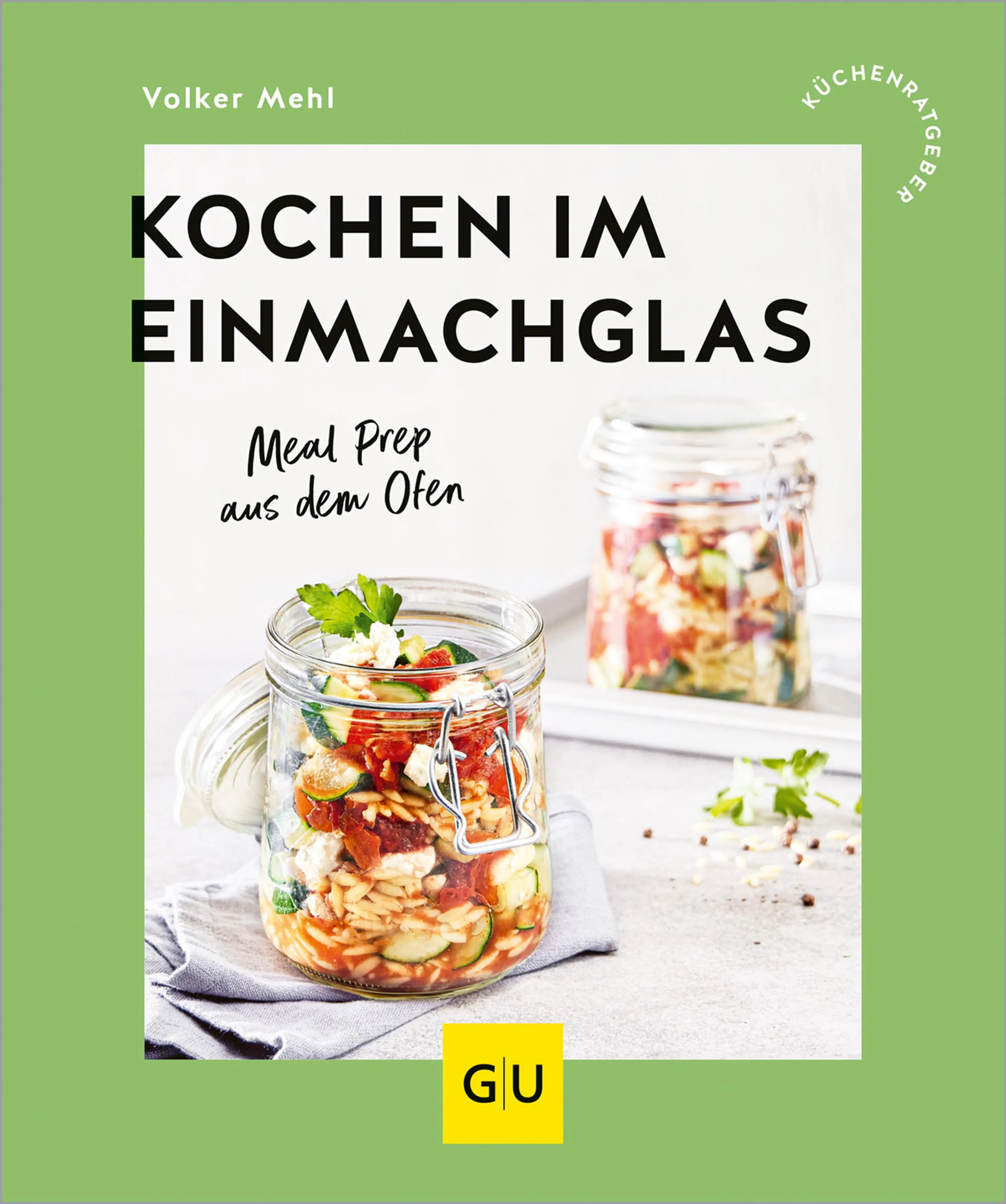 Cover: Kochen im Einmachglas (E-Book) von Volker Mehl