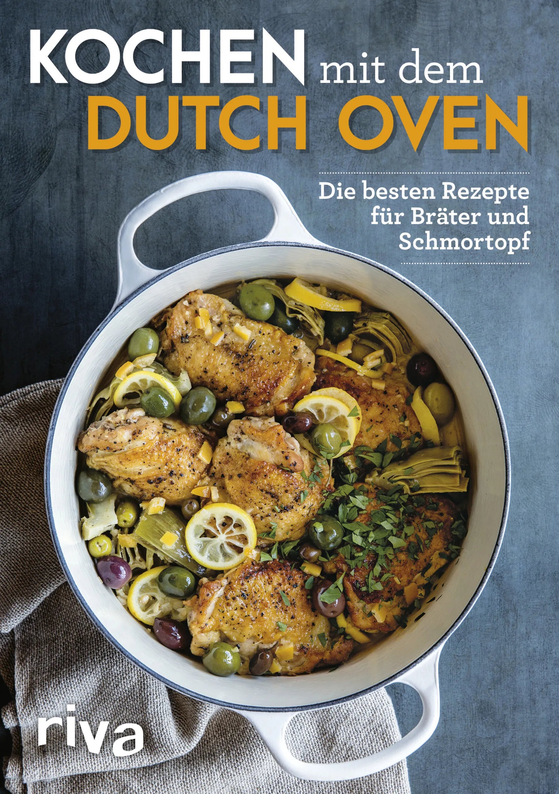 Buchcover von 'Kochen mit dem Dutch Oven' - Taschenbuch von riva Verlag