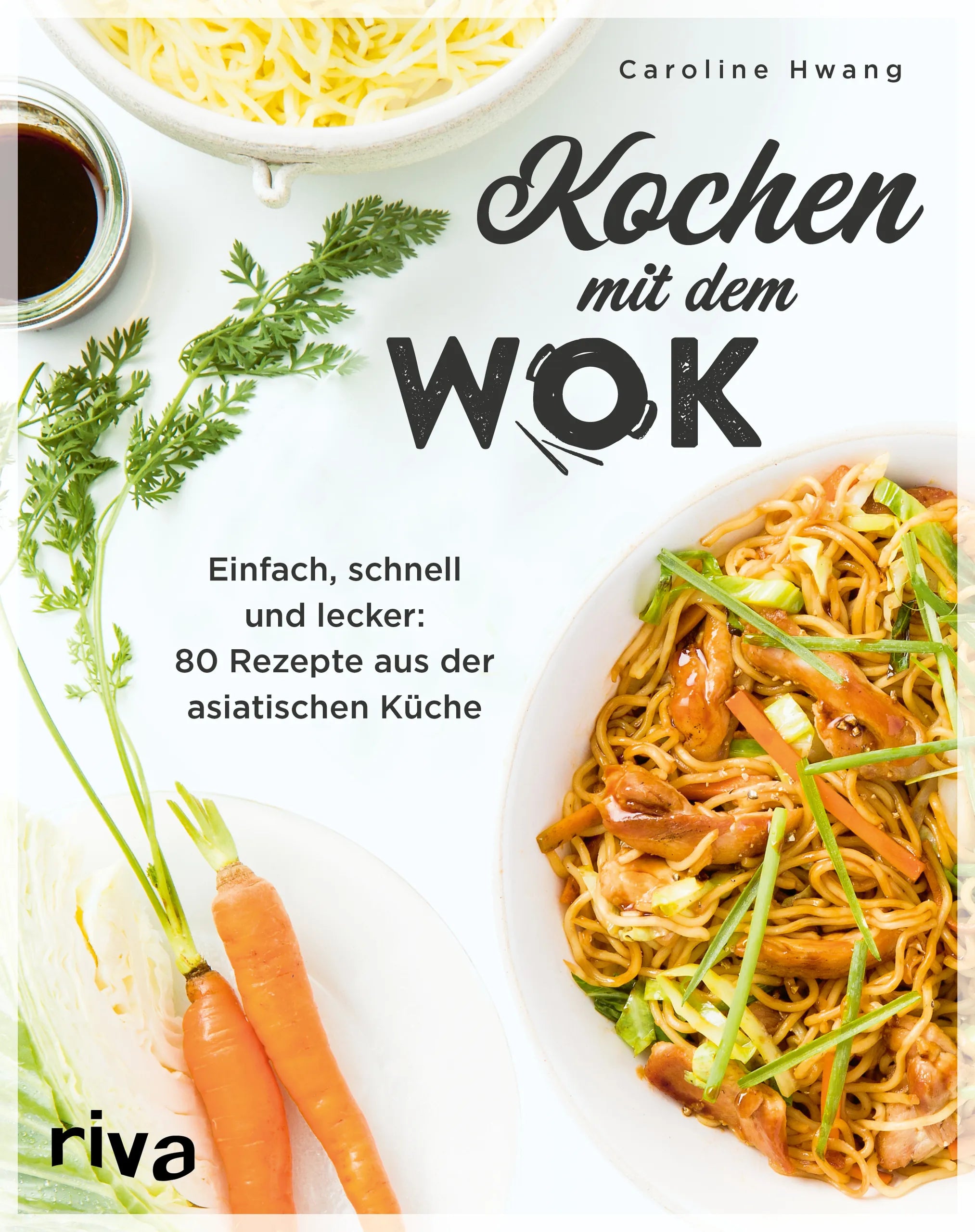 Buchcover von 'Kochen mit dem Wok' - Taschenbuch von Caroline Hwang