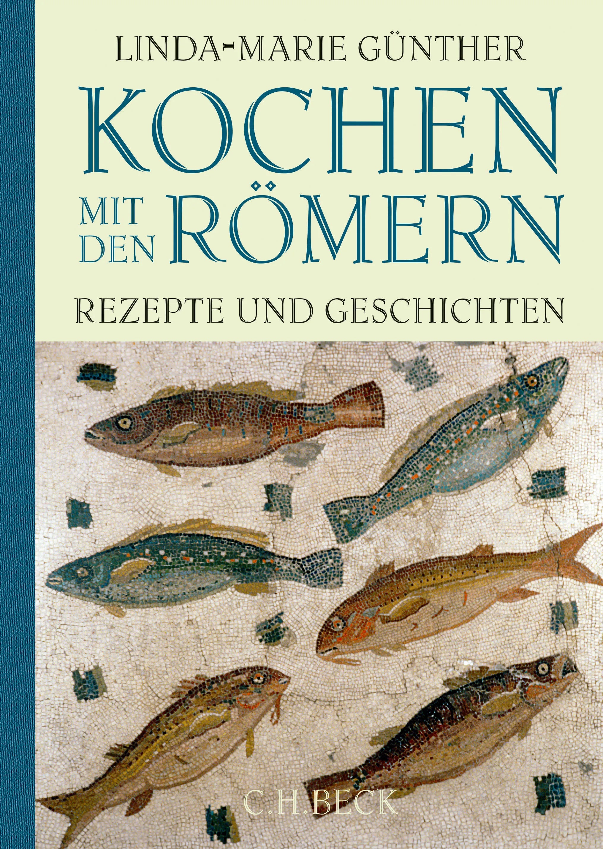 Buchcover von 'Kochen mit den Römern' - Gebundene Ausgabe von Linda-Marie Günther