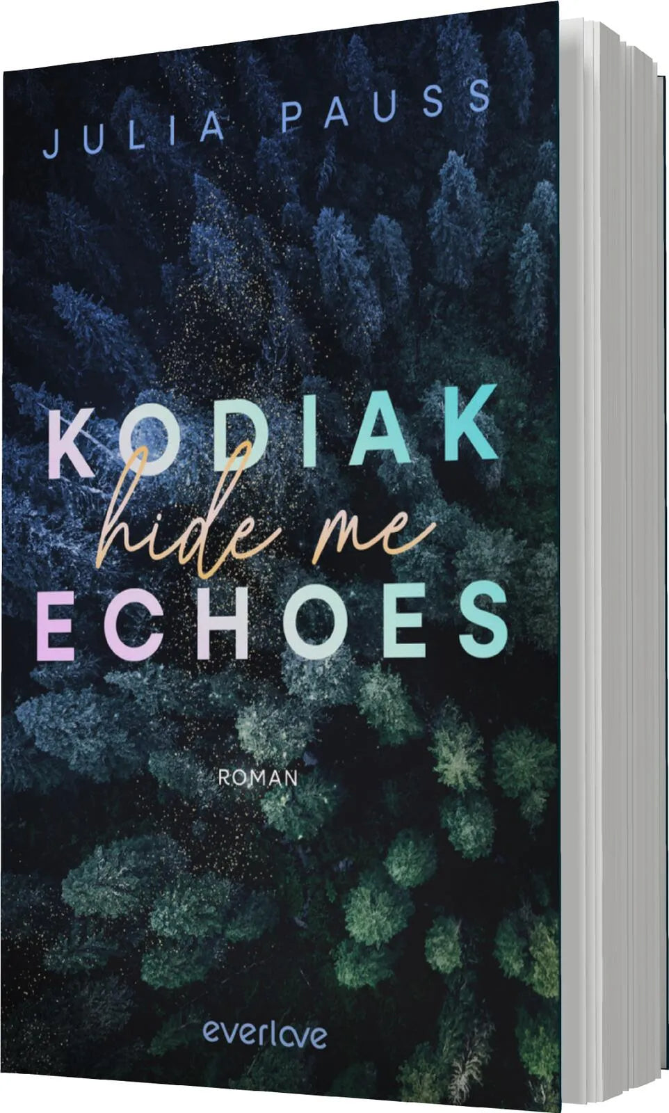 Julia Pauss - Kodiak Echoes – Hide me