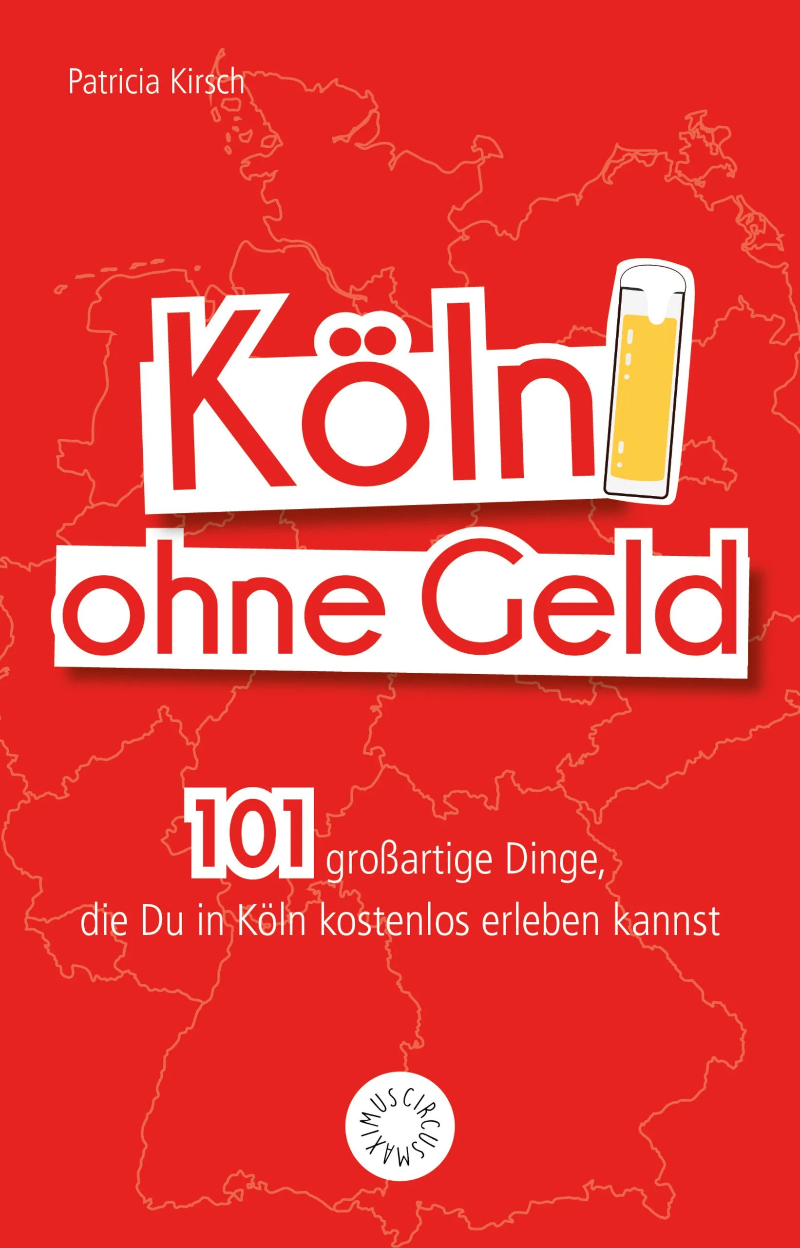 Buchcover von 'Köln ohne Geld' - Taschenbuch von Patricia Kirsch
