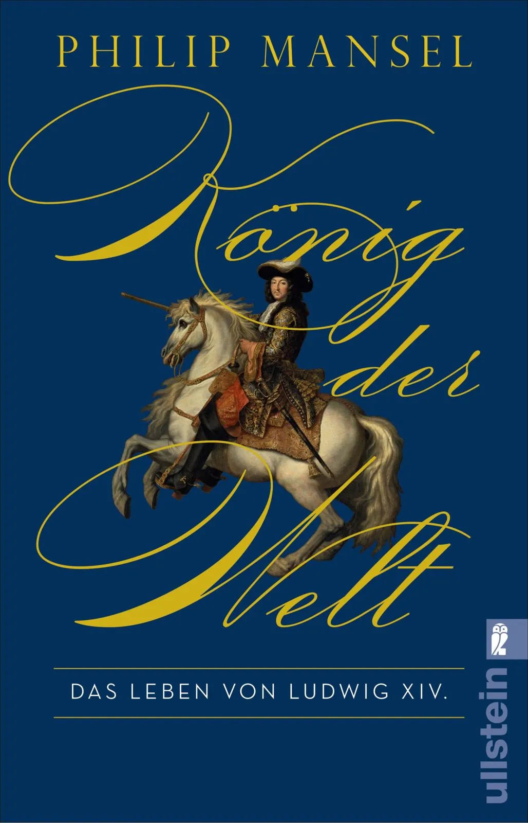 Buchcover von 'König der Welt' - Taschenbuch von Philip Mansel