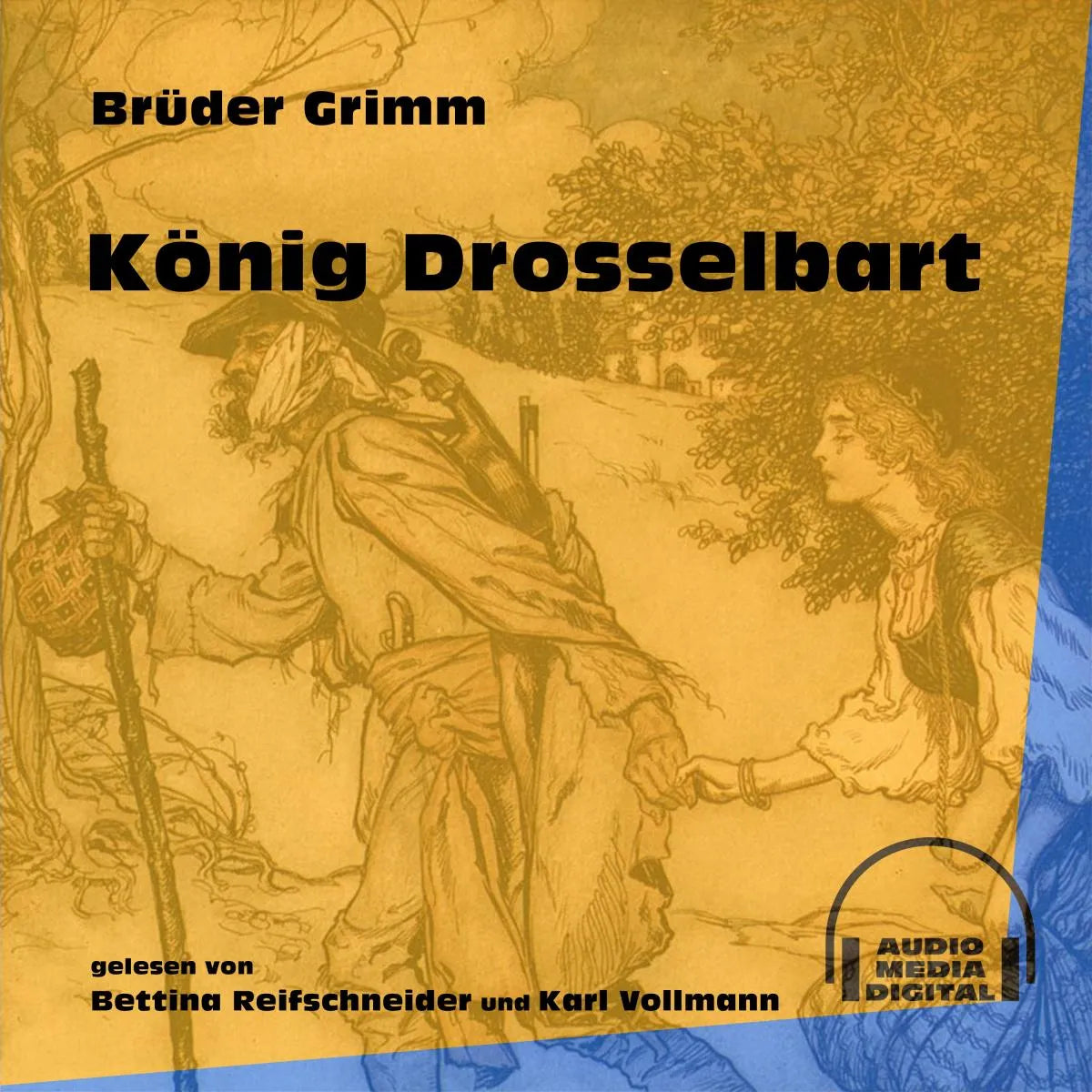Cover: König Drosselbart (Hörbuch Download) von Brüder Grimm