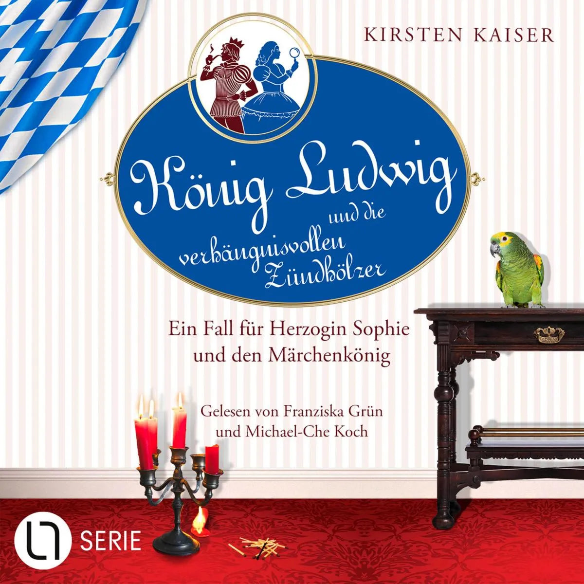 Cover: König Ludwig und die verhängnisvollen Zündhölzer (Hörbuch Download) von Kirsten Kaiser