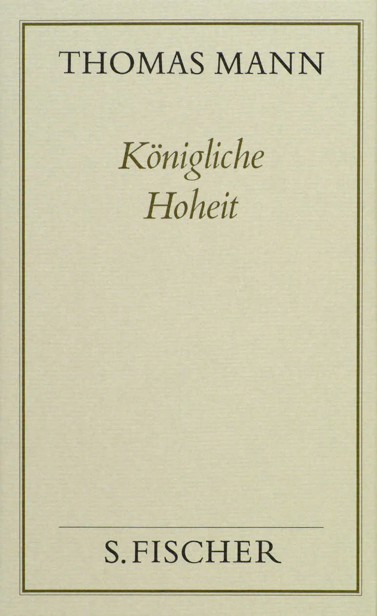 Buchcover von 'Königliche Hoheit' - Gebundene Ausgabe von Thomas Mann