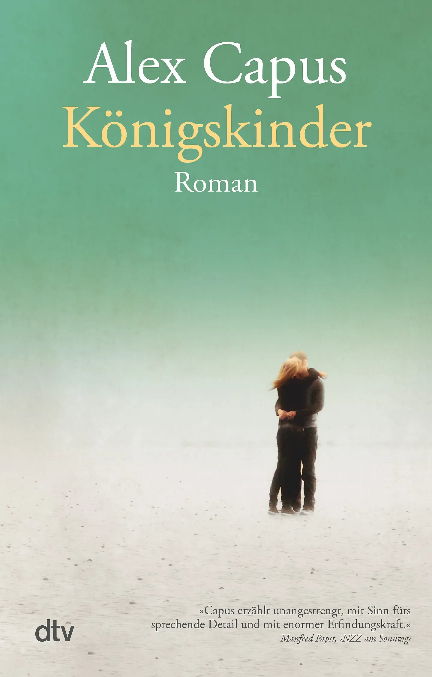 Buchcover von 'Königskinder' - Taschenbuch von Alex Capus