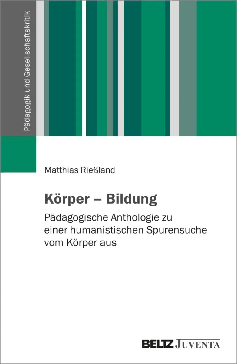 Cover: Körper - Bildung (E-Book) von Matthias Rießland