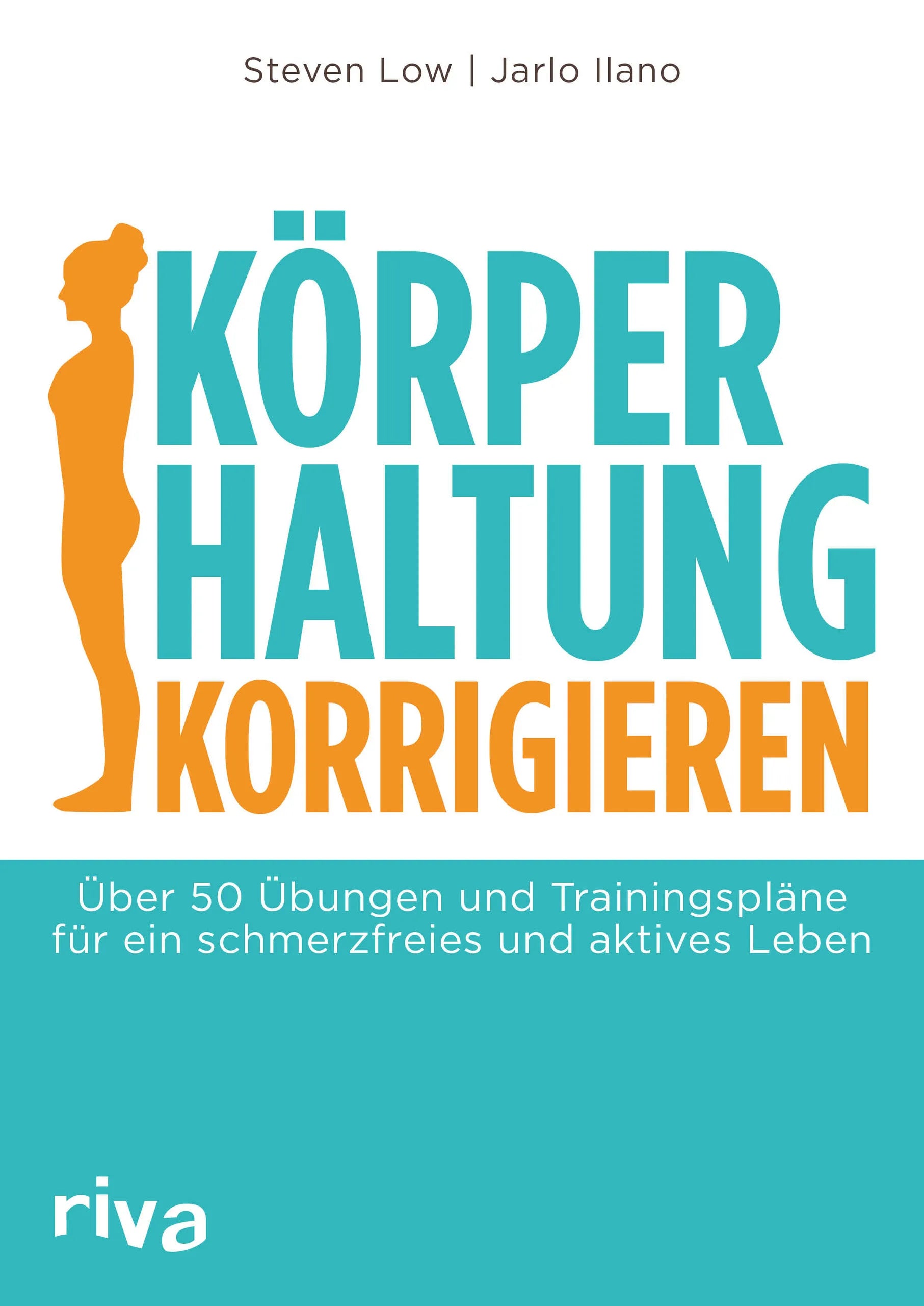 Buchcover von 'Körperhaltung korrigieren' - Taschenbuch von Steven Low
