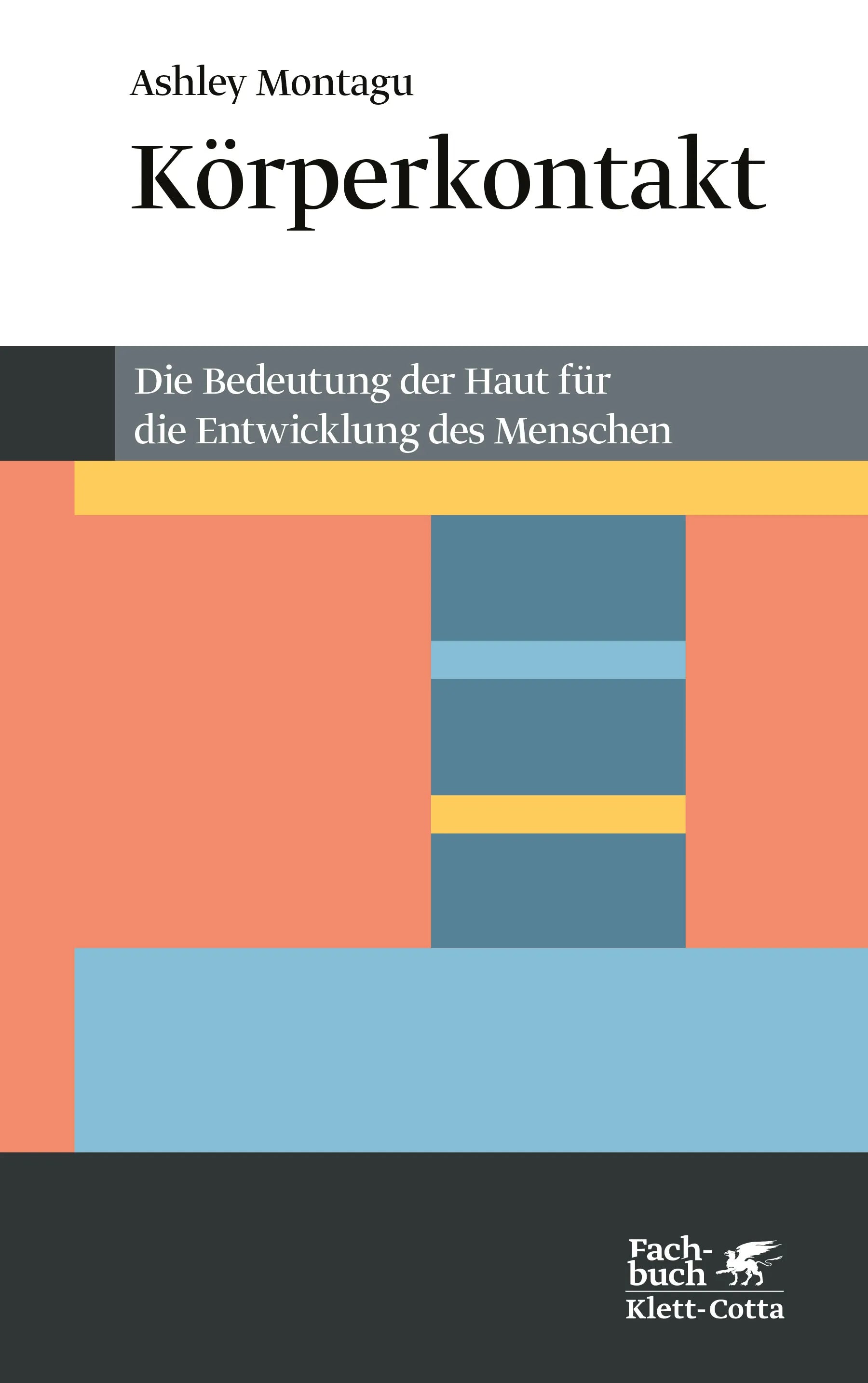Buchcover von 'Körperkontakt' - Paperback von Ashley Montagu