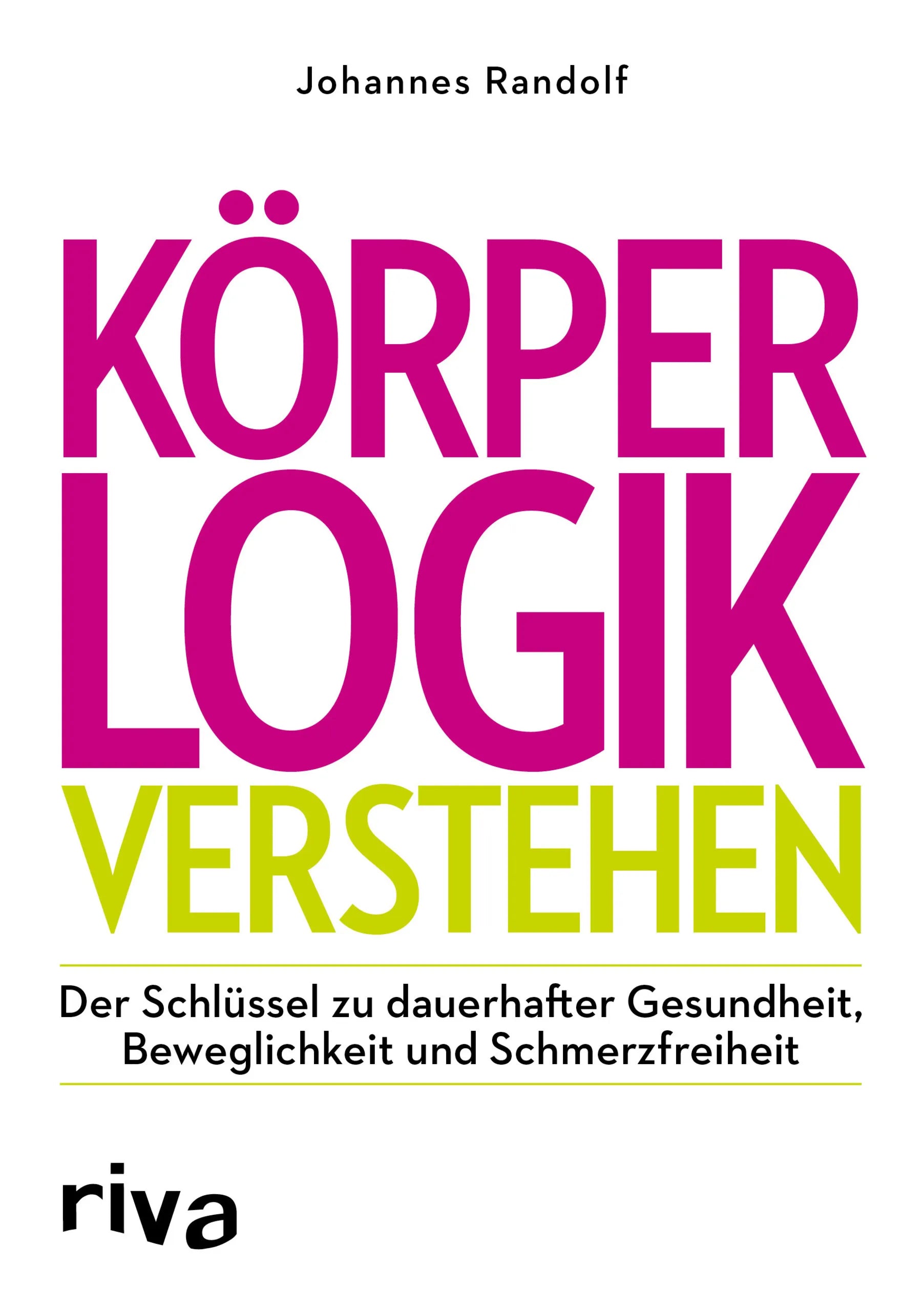 Buchcover von 'Körperlogik verstehen' - Taschenbuch von Johannes Randolf