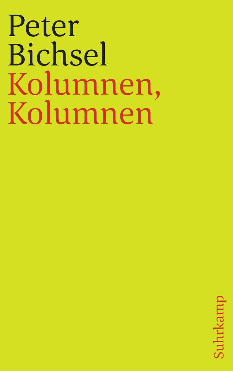Buchcover von 'Kolumnen, Kolumnen' - Taschenbuch von Peter Bichsel