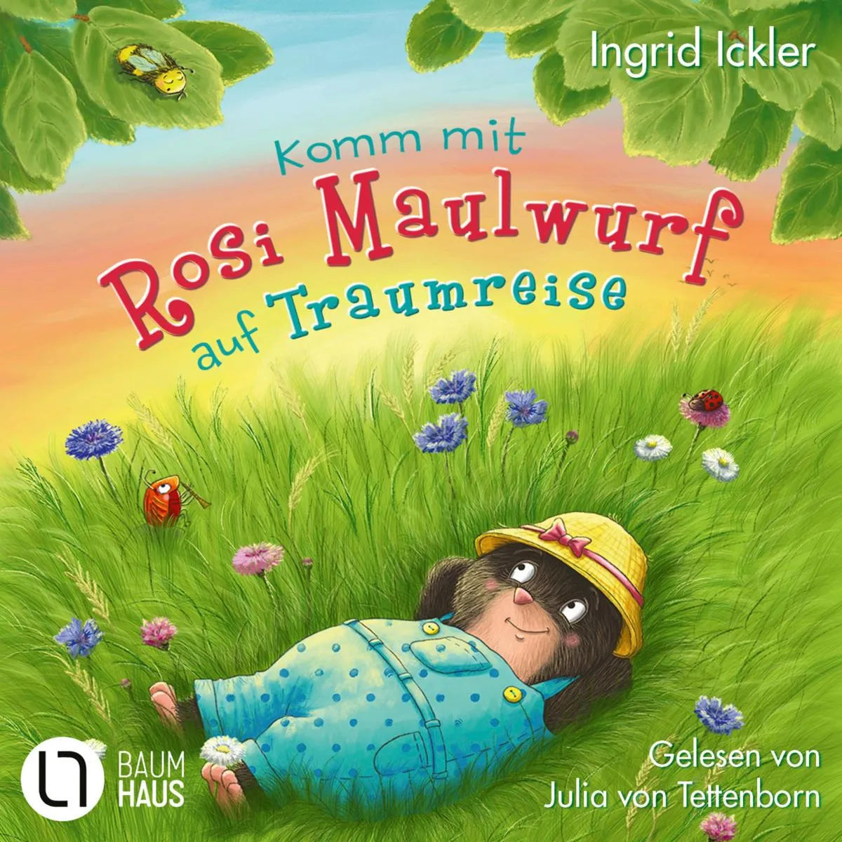 Cover: Komm mit Rosi Maulwurf auf Traumreise (Hörbuch Download) von Ingrid Ickler