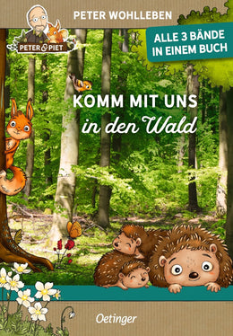 Buchcover von 'Komm mit uns in den Wald' - Gebundene Ausgabe von Peter Wohlleben
