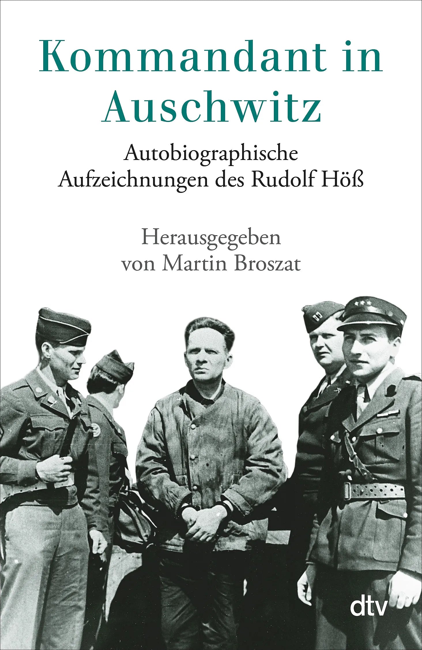 Buchcover von 'Kommandant in Auschwitz' - Taschenbuch von Rudolf Höß