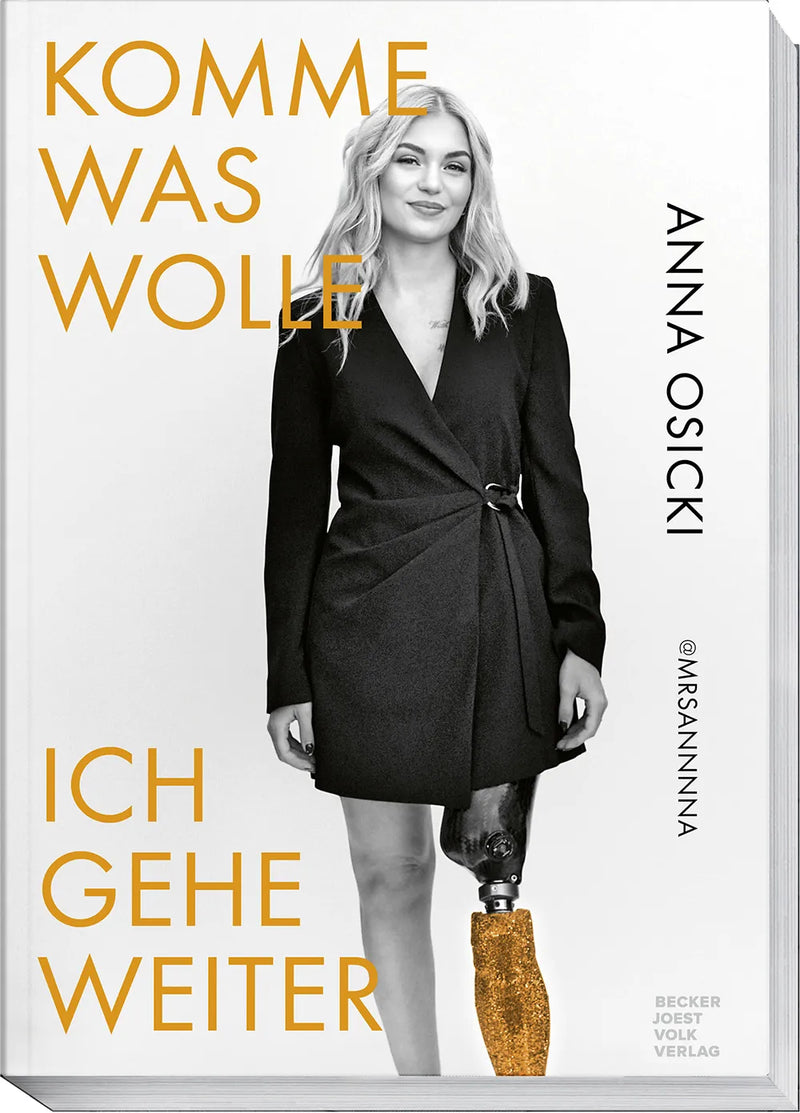 Komme was wolle – Ich gehe weiter