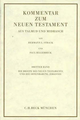 Buchcover von 'Kommentar zum Neuen Testament aus Talmud und Midrasch Bd. 3: Die Briefe des Neuen Testaments und die Offenbarung Johannis' - Gebundene Ausgabe von Paul Billerbeck