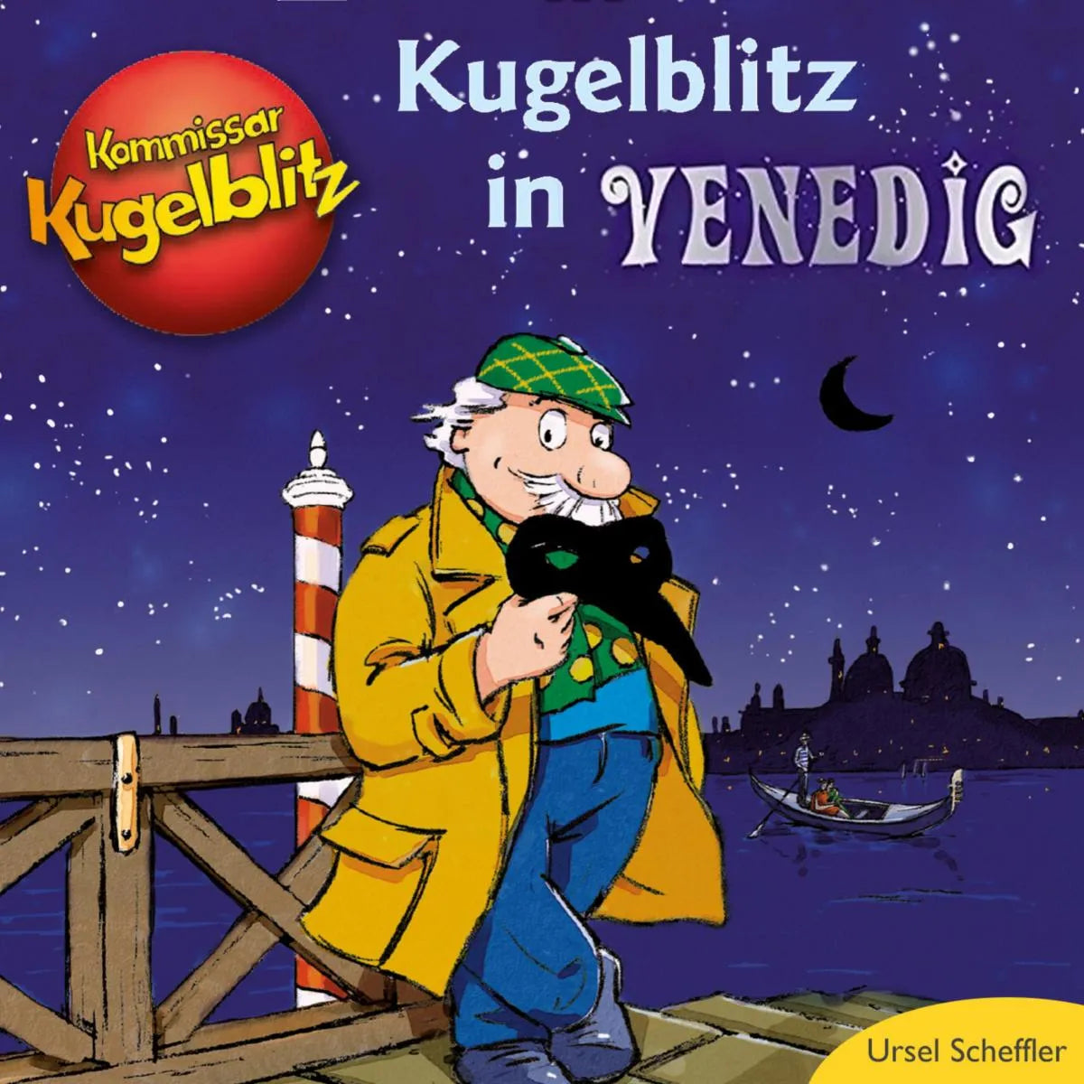 Cover: Kommissar Kugelblitz in Venedig (Hörbuch Download) von Ursel Scheffler