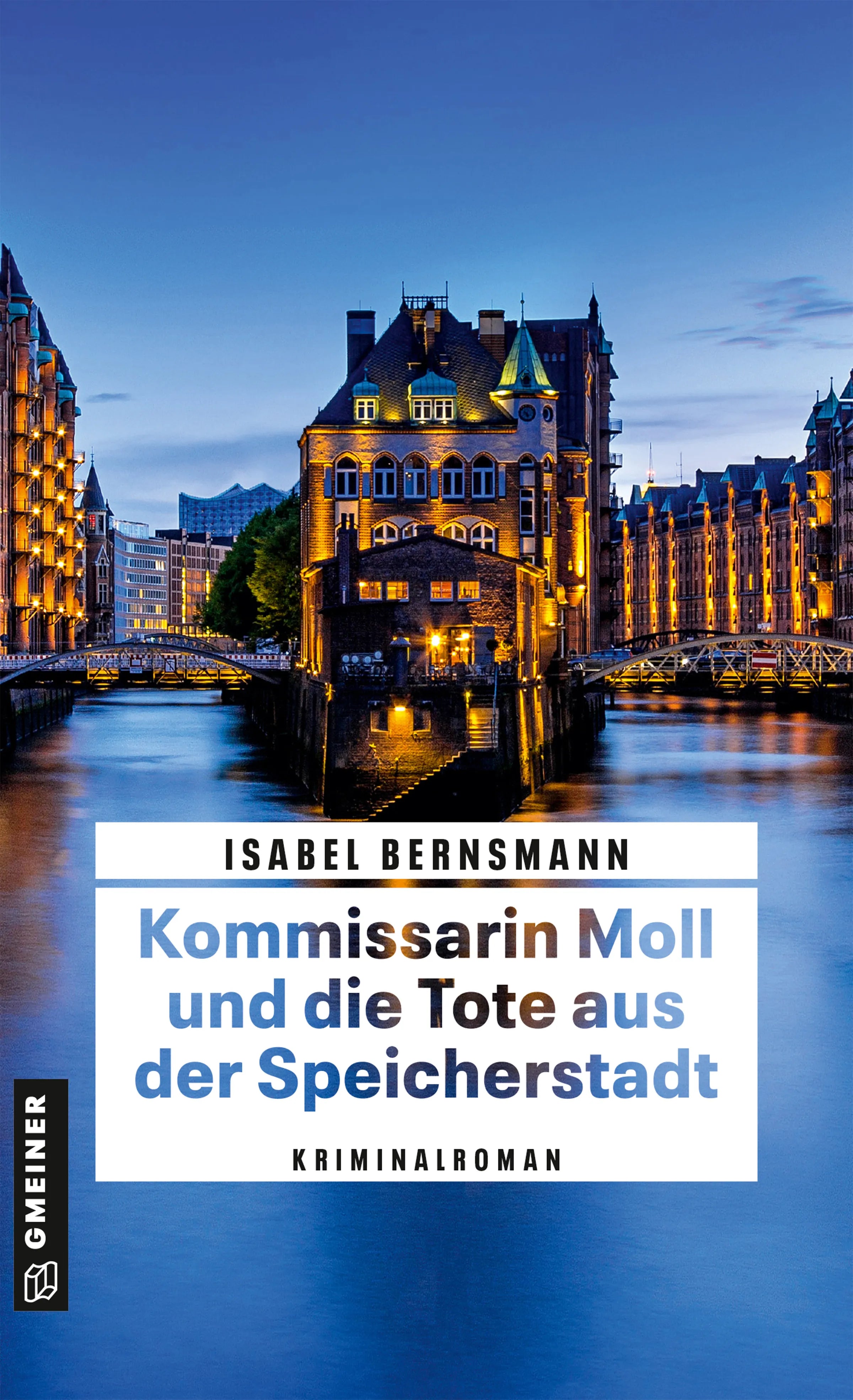 Cover: Kommissarin Moll und die Tote aus der Speicherstadt (E-Book) von Isabel Bernsmann