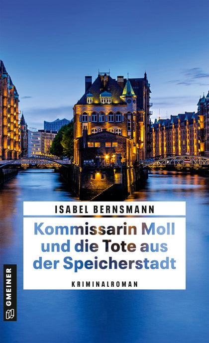 Cover: Kommissarin Moll und die Tote aus der Speicherstadt (E-Book) von Isabel Bernsmann