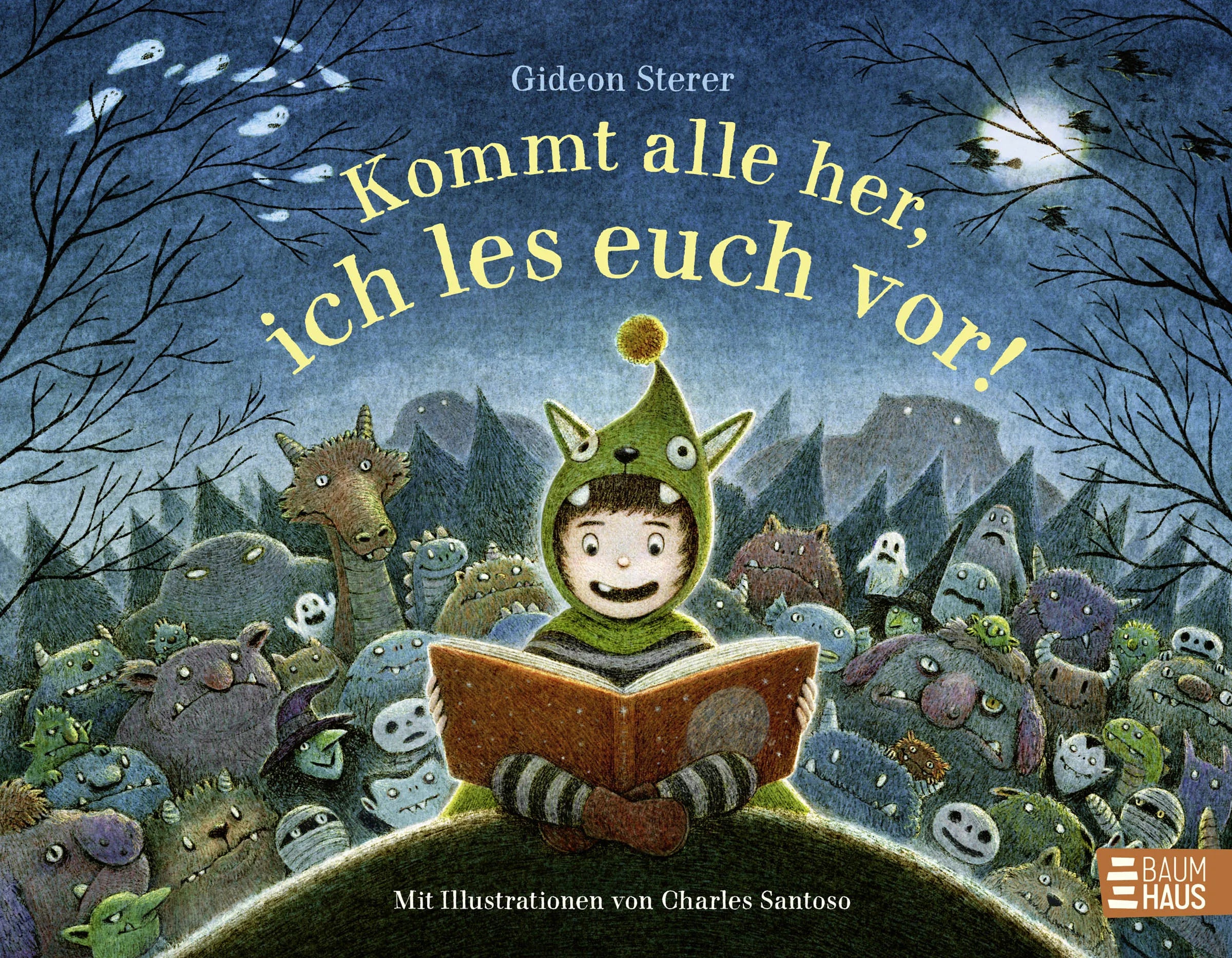 Buchcover von 'Kommt alle her, ich les euch vor!' - Gebundene Ausgabe von Gideon Sterer