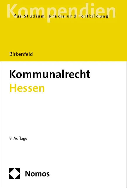 Cover: Kommunalrecht Hessen (E-Book) von Daniela Birkenfeld