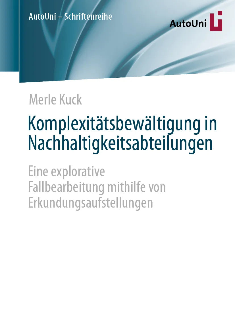 Cover: Komplexitätsbewältigung in Nachhaltigkeitsabteilungen (E-Book) von Merle Kuck