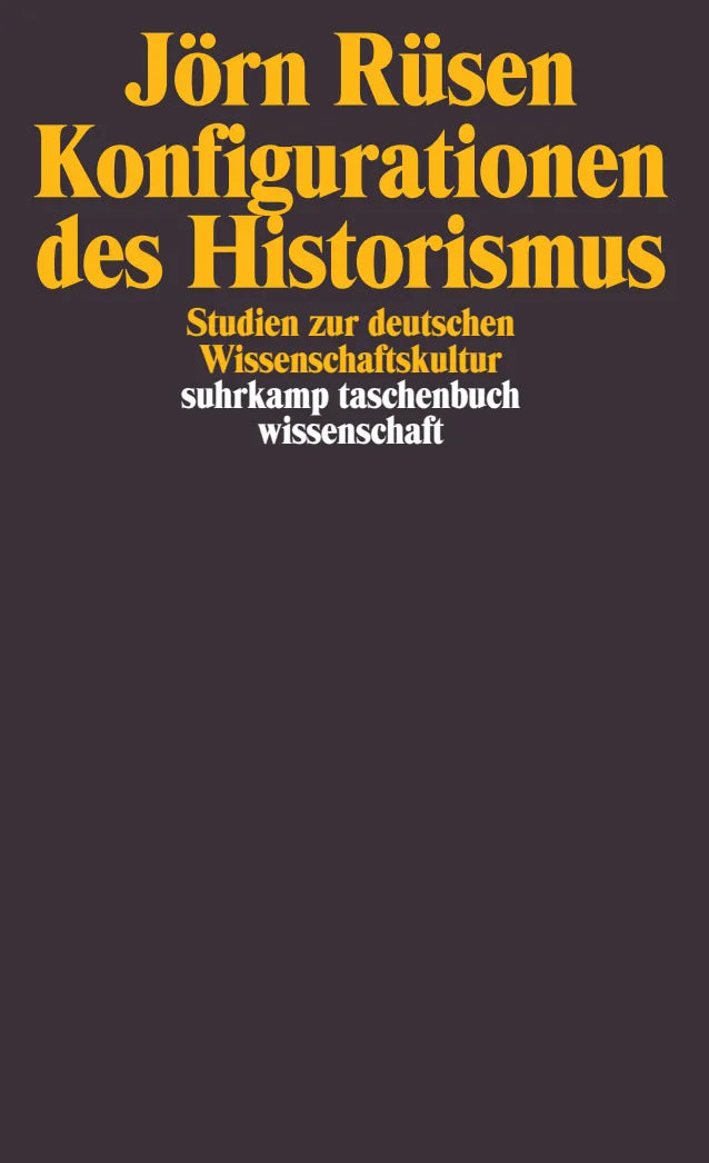 Buchcover von 'Konfigurationen des Historismus' - Taschenbuch von Jörn Rüsen