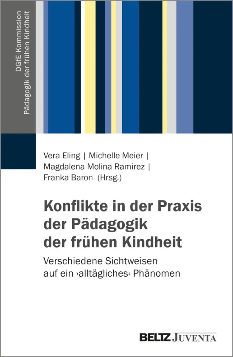 Cover: Konflikte in der Praxis der Pädagogik der frühen Kindheit (E-Book) von Vera Eling
