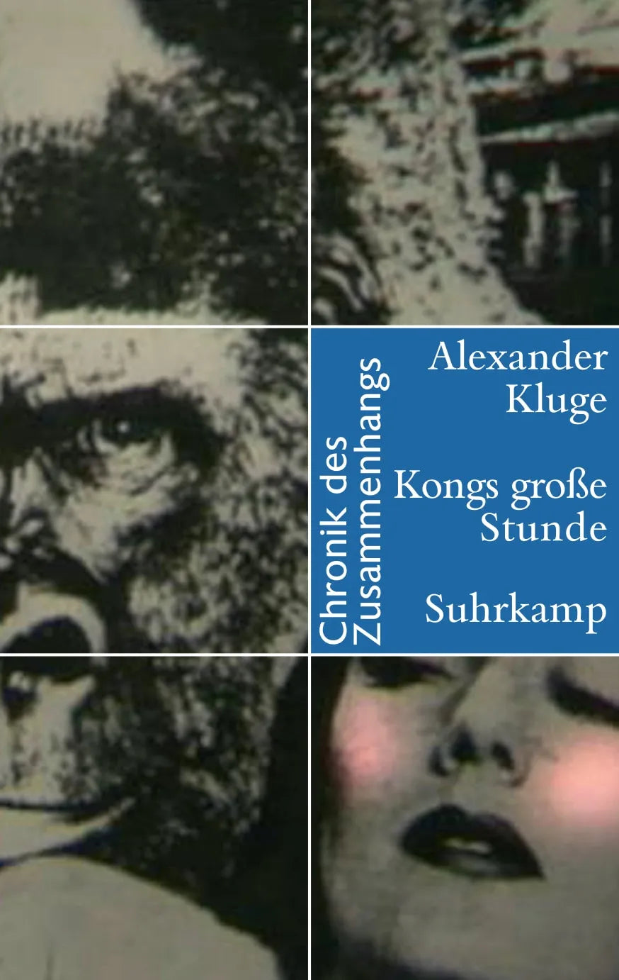 Buchcover von 'Kongs große Stunde' - Gebundene Ausgabe von Alexander Kluge