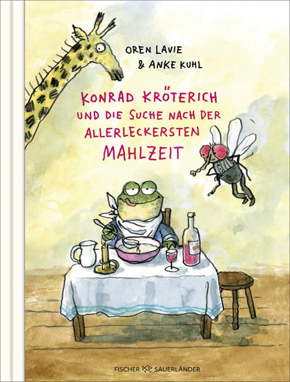 Buchcover von 'Konrad Kröterich und die Suche nach der allerleckersten Mahlzeit' - Gebundene Ausgabe von Oren Lavie