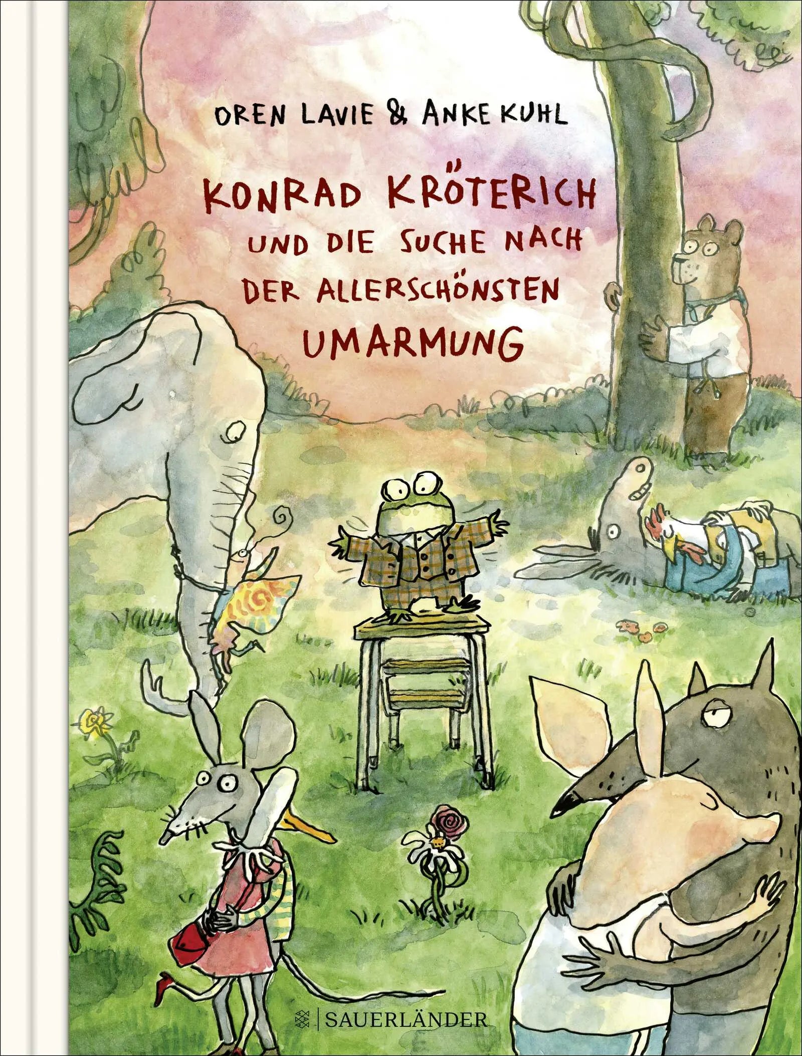 Buchcover von 'Konrad Kröterich und die Suche nach der allerschönsten Umarmung' - Gebundene Ausgabe von Oren Lavie