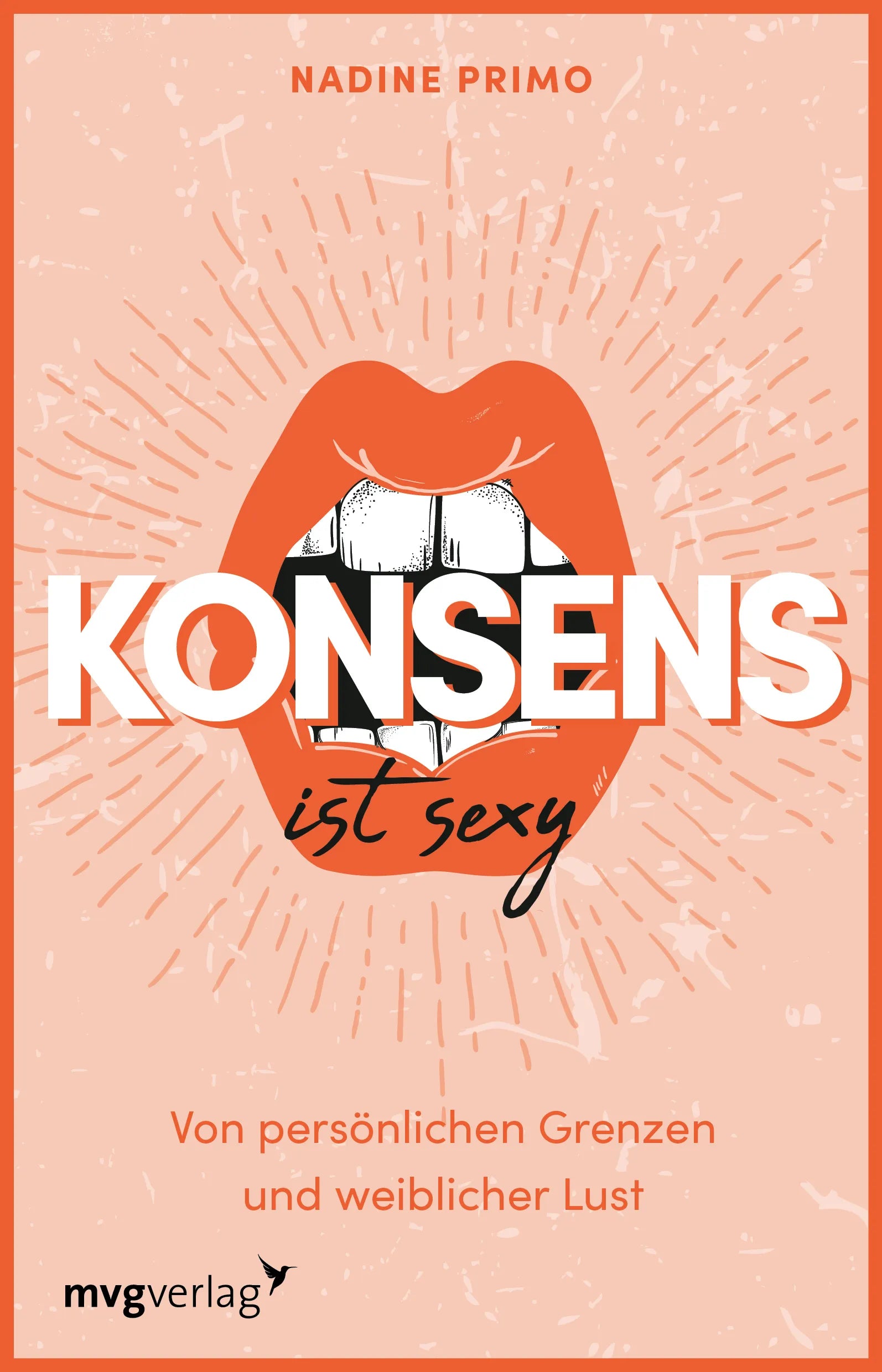 Buchcover von 'Konsens ist sexy' - Taschenbuch von Nadine Primo