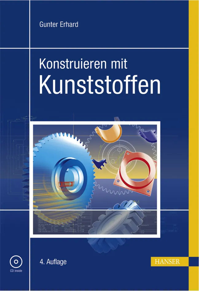Buchcover von 'Konstruieren mit Kunststoffen' - Gebundene Ausgabe von Gunter Erhard