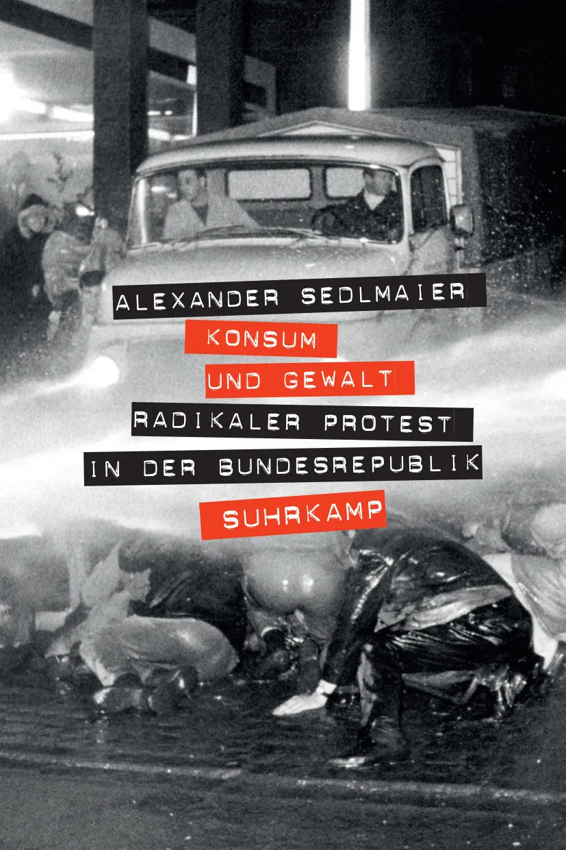 Buchcover von 'Konsum und Gewalt' - Gebundene Ausgabe von Alexander Sedlmaier