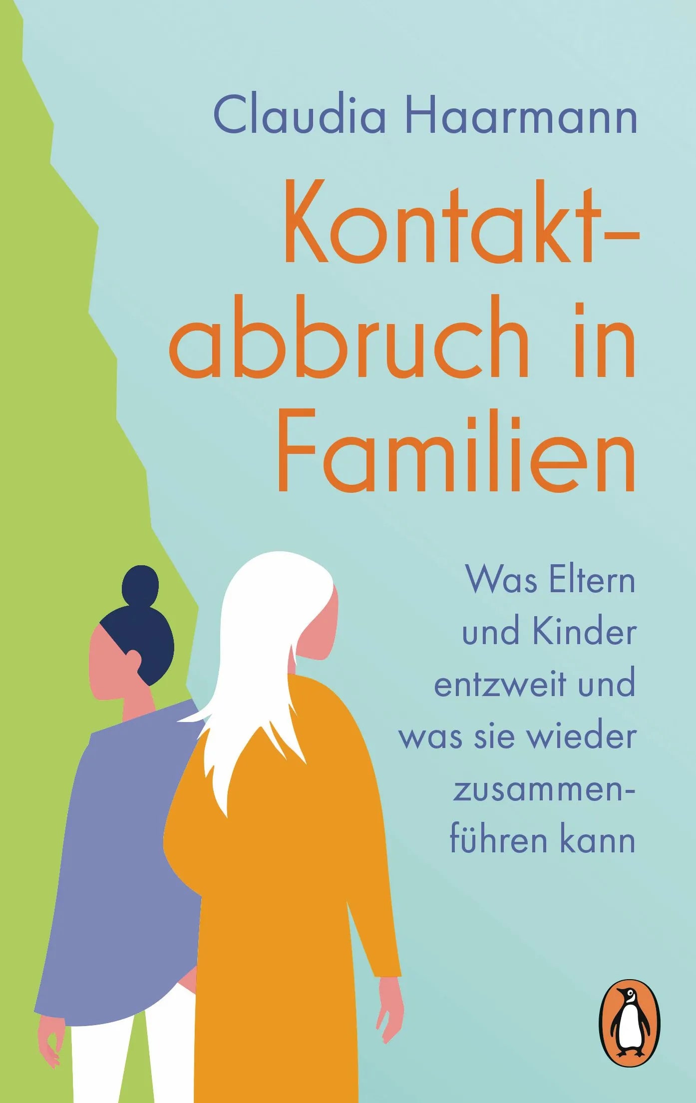Cover: Kontaktabbruch in Familien (Taschenbuch) von Claudia Haarmann