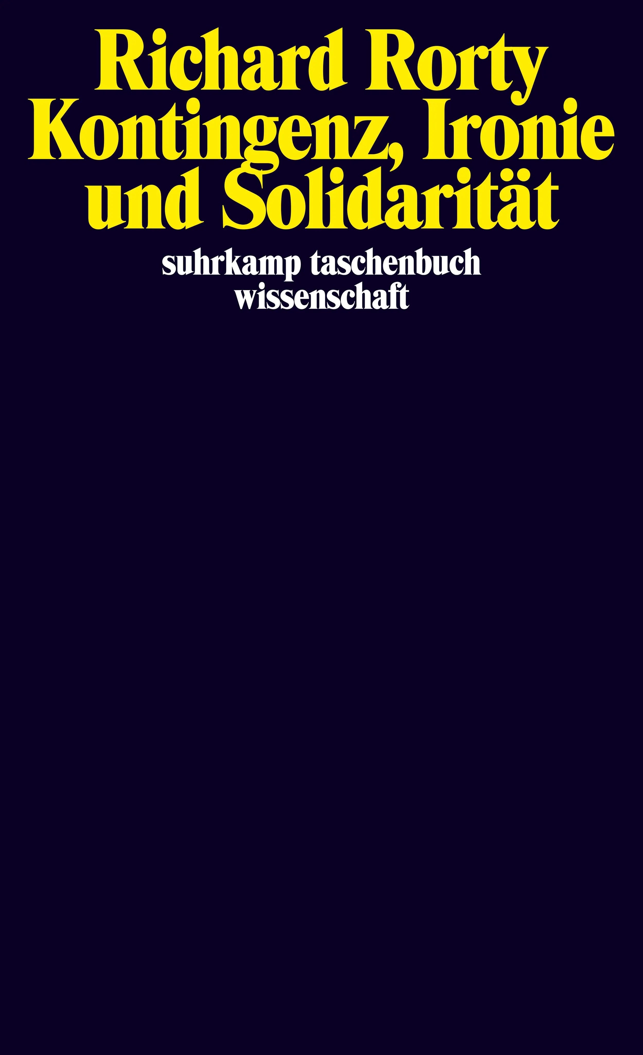 Buchcover von 'Kontingenz, Ironie und Solidarität' - Taschenbuch von Richard Rorty