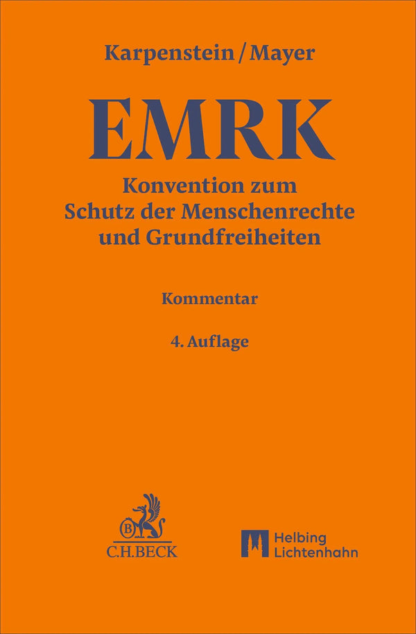 Konvention zum Schutz der Menschenrechte und Grundfreiheiten. EMRK