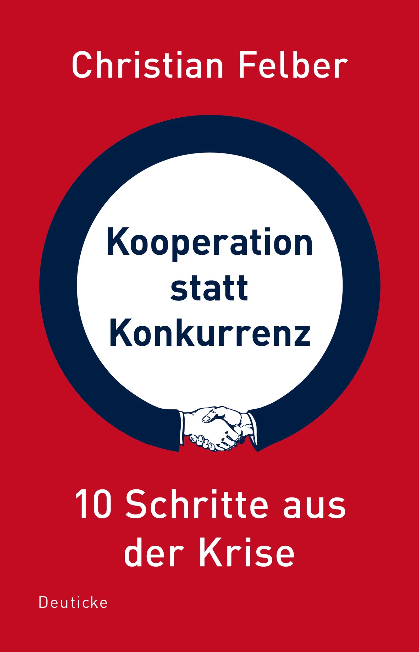 Buchcover von 'Kooperation statt Konkurrenz' - Taschenbuch von Christian Felber