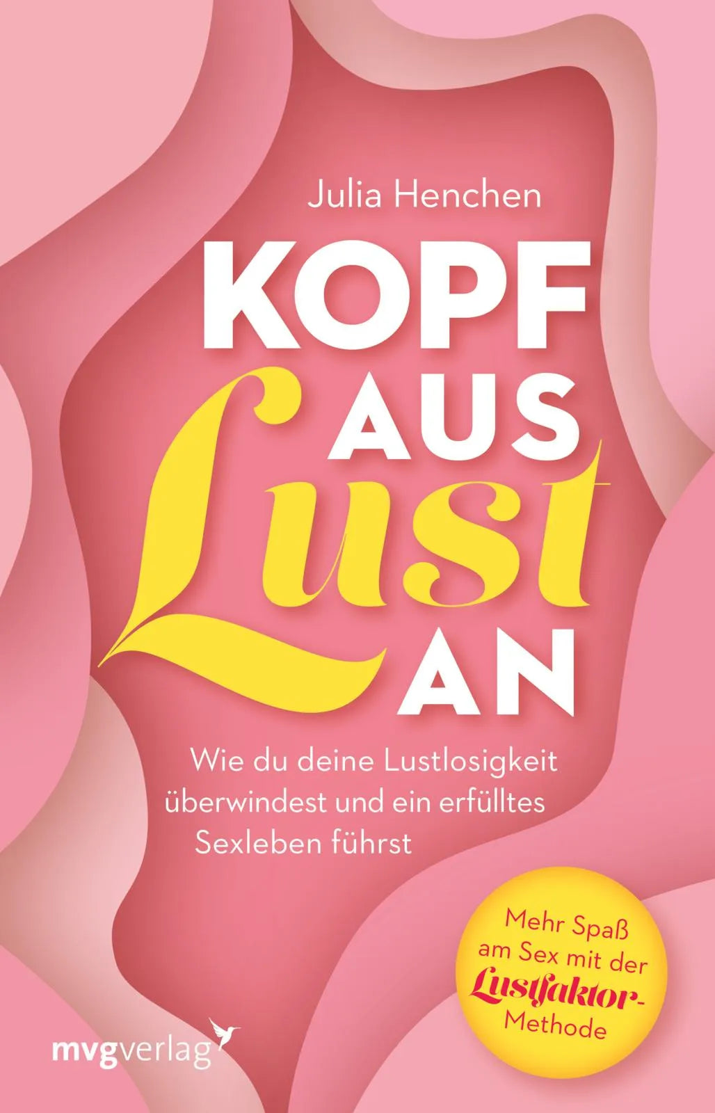 Buchcover von 'Kopf aus – Lust an' - Taschenbuch von Julia Henchen