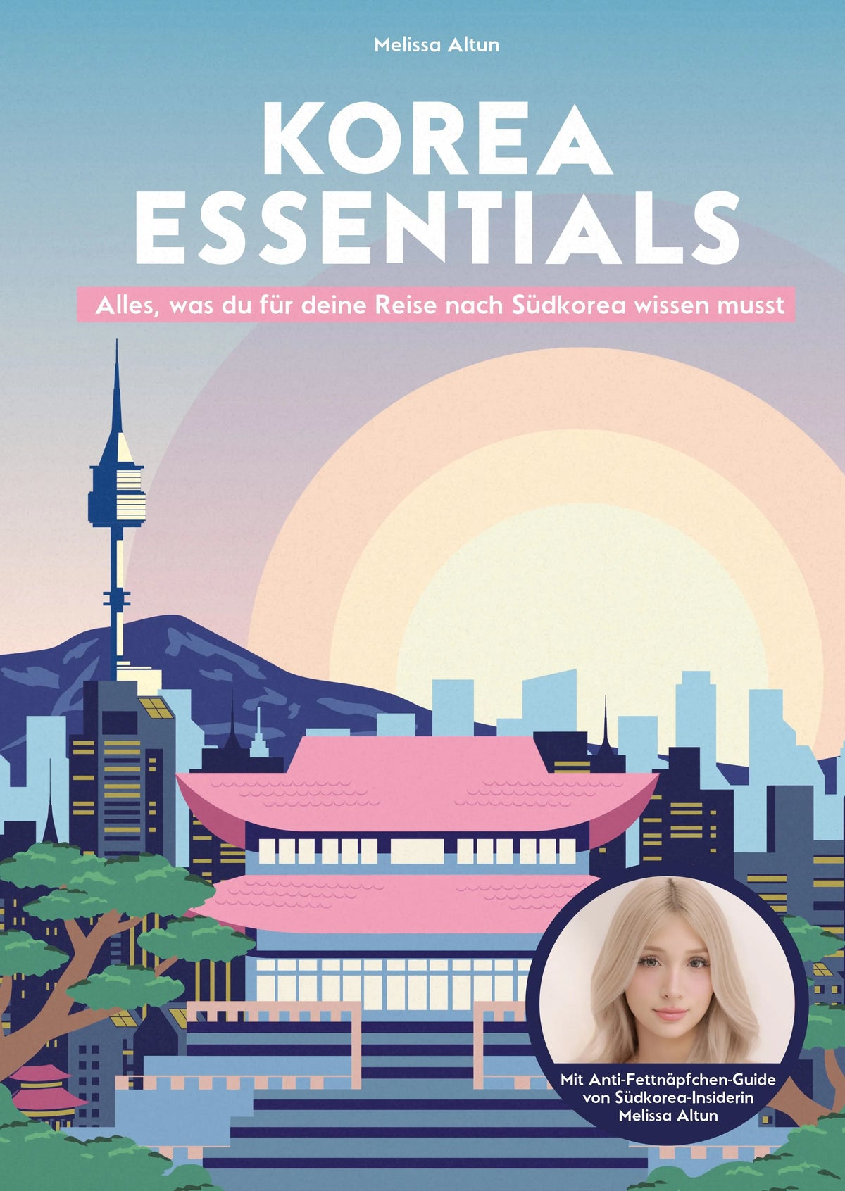 Cover: Korea Essentials (E-Book) von Melissa Altun