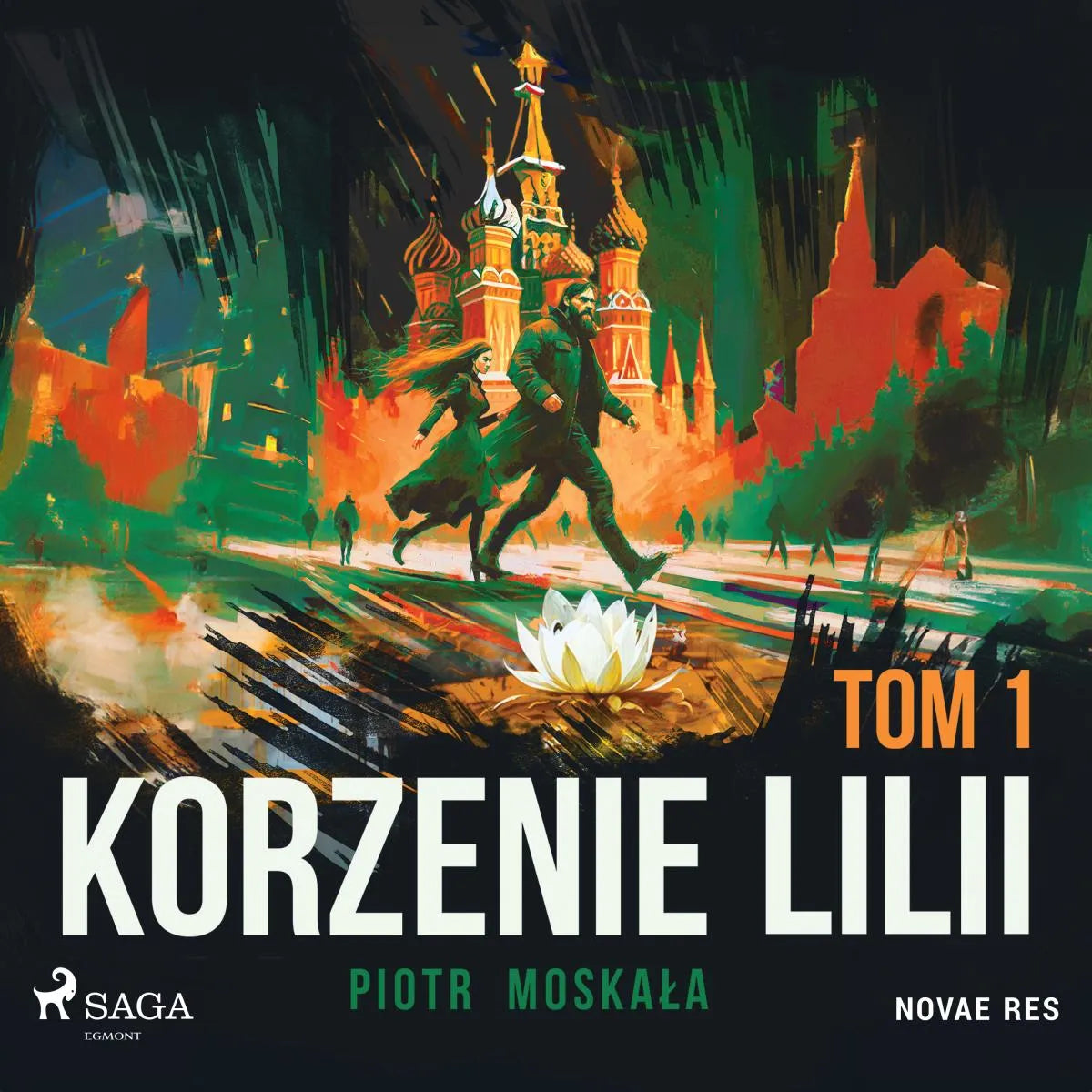 Cover: Korzenie Lilii. Tom 1 (Hörbuch Download) von Piotr Moskala