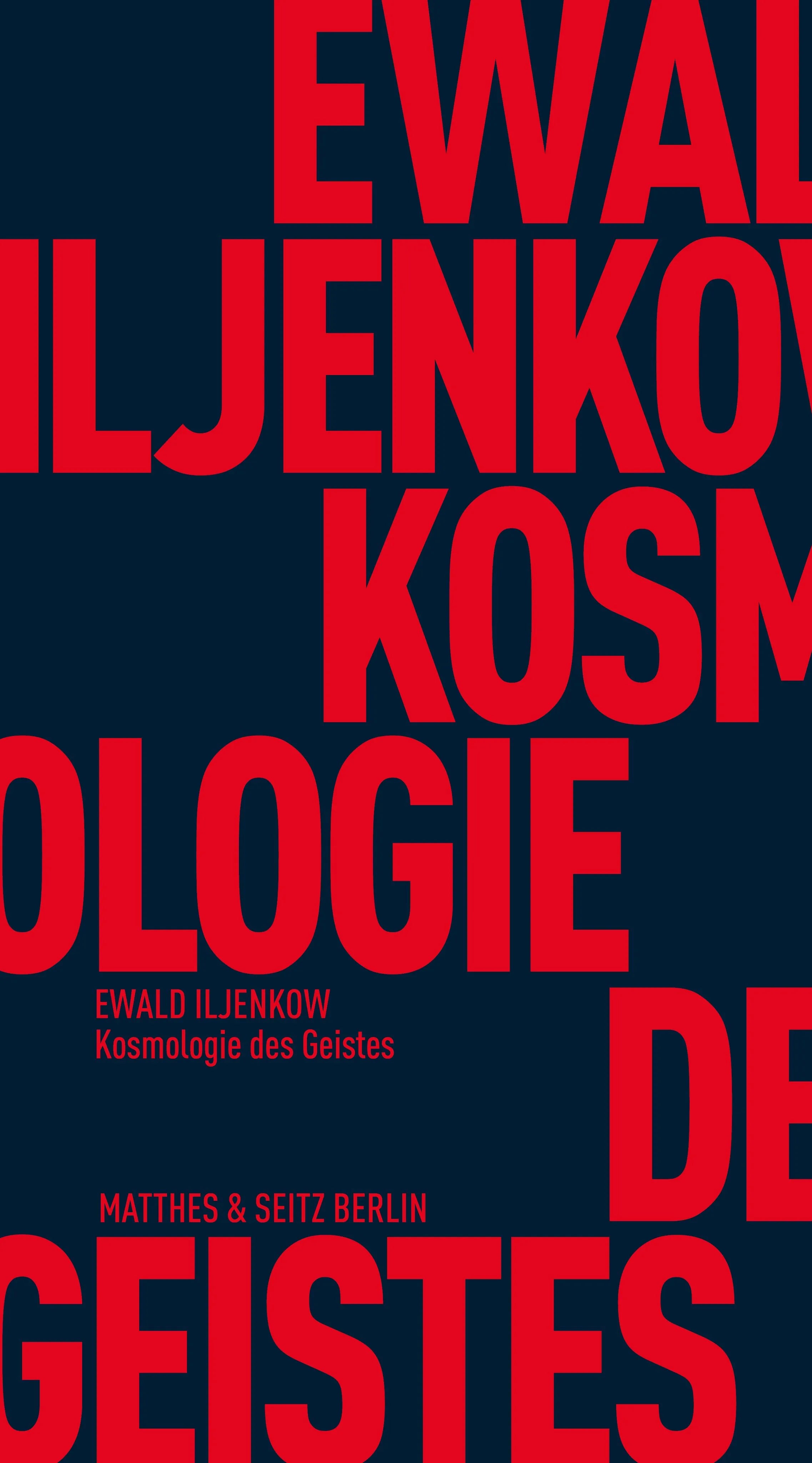 Cover: Kosmologie des Geistes (E-Book) von Ewald Wassiljewitsch Iljenkow