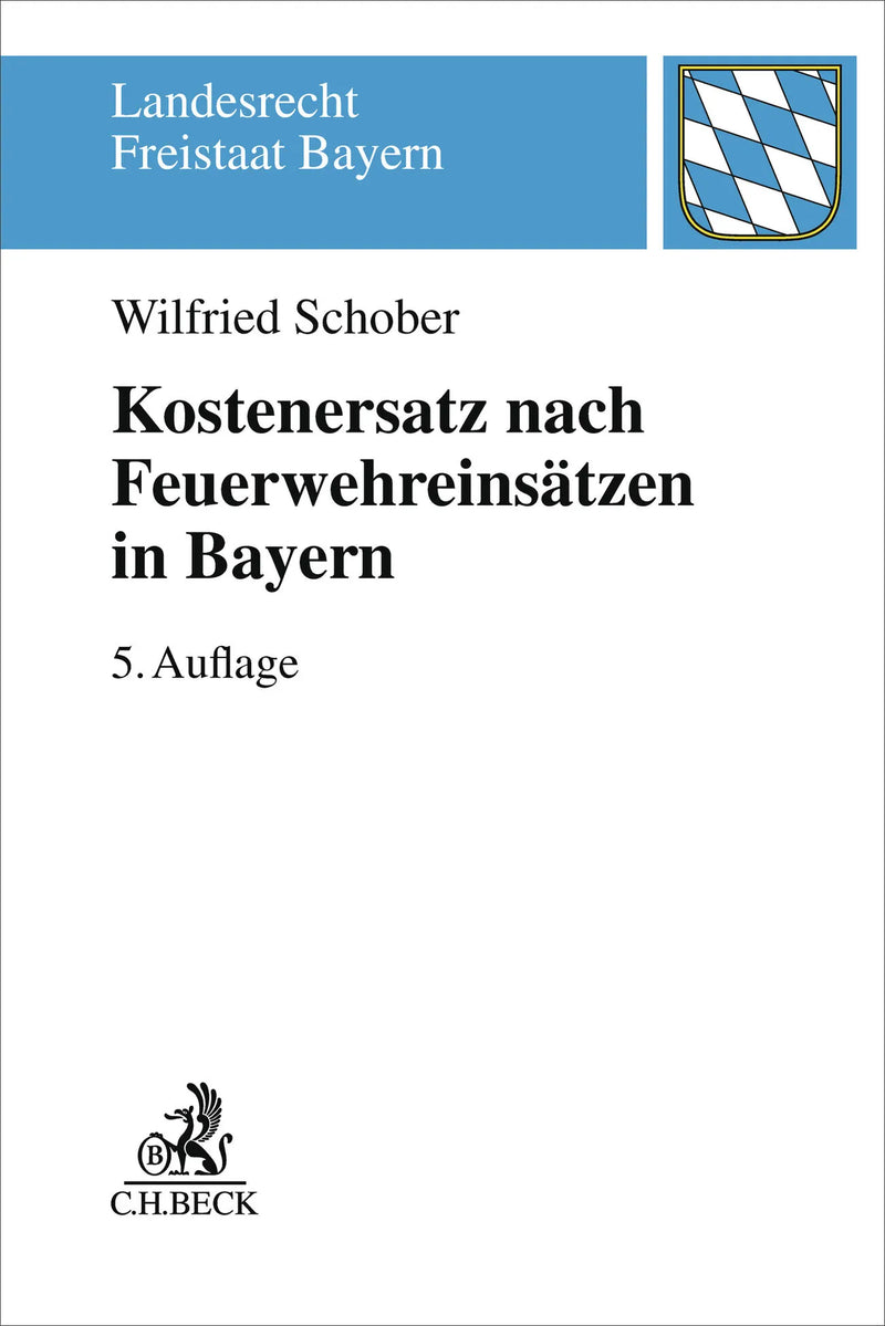 Kostenersatz nach Feuerwehreinsätzen in Bayern