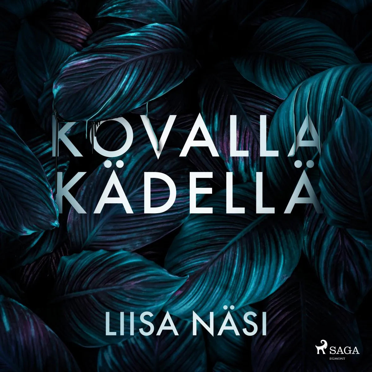 Cover: Kovalla kädellä (Hörbuch Download) von Liisa Näsi