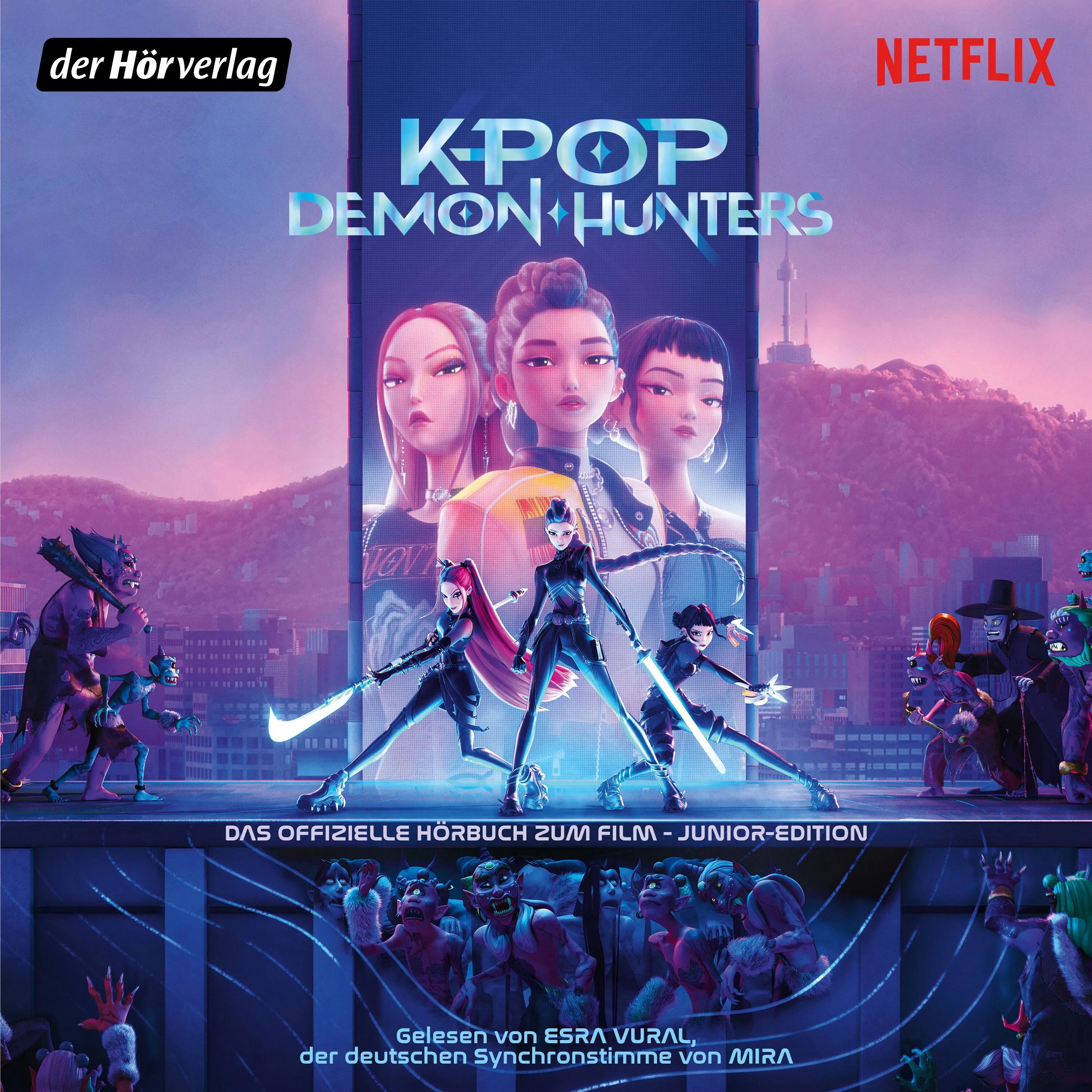 Cover: KPop Demon Hunters - Das offizielle Hörbuch zum Film - Junior-Edition (Hörbuch Download) von Jessica Yoon