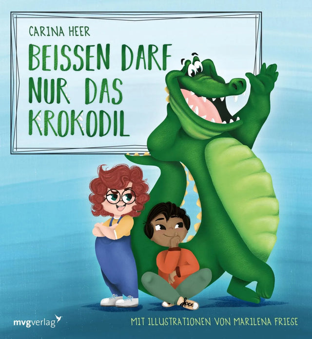 Cover: Krach im Kindergarten: Beißen darf nur das Krokodil (Hardcover) von Carina Heer